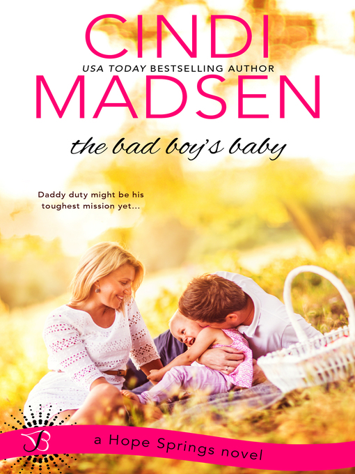 Title details for The Bad Boy's Baby by Cindi Madsen - Available